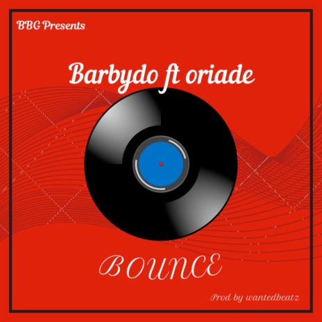 Bounce ft. Oriade | Boomplay Music