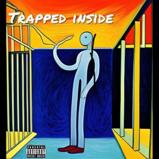 Trapped Inside (Loui Vonn)
