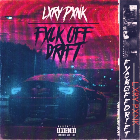 Fxck Off Drift | Boomplay Music