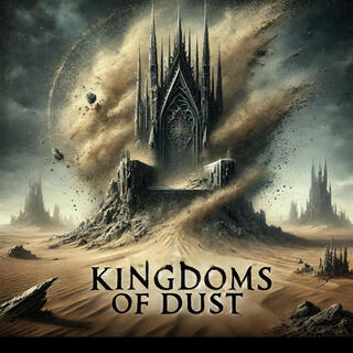 Kingdoms of Dust