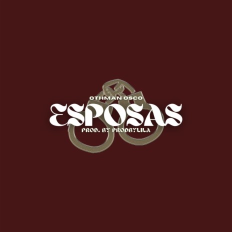 Esposas ft. Prodbylila | Boomplay Music