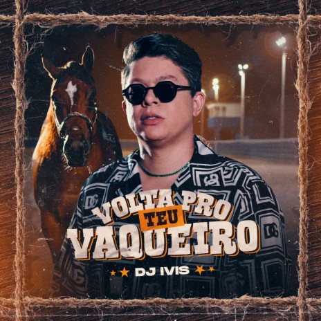 Volta Pro Teu Vaqueiro | Boomplay Music