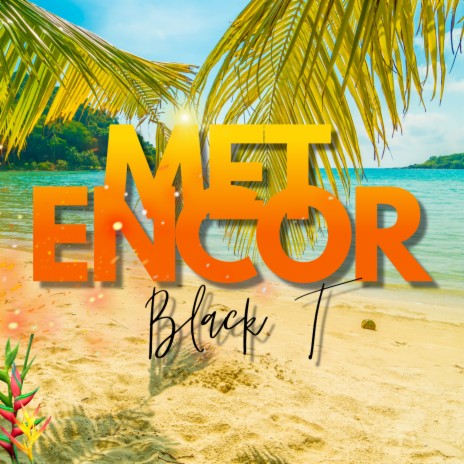 Met Encor | Boomplay Music