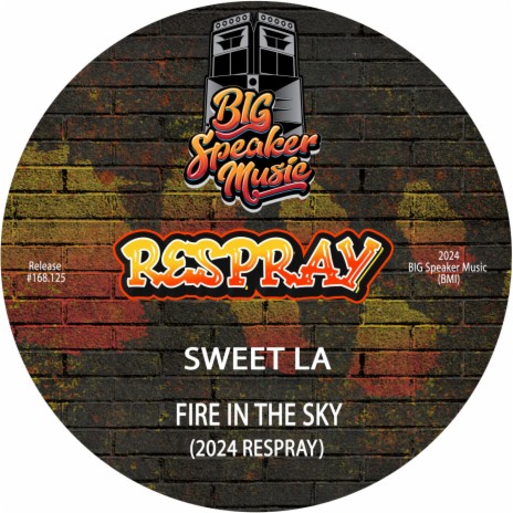 Fire In The Sky (2024 Dub ReSpray Edit)