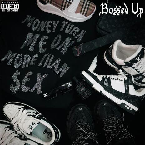 Bossed Up | Boomplay Music