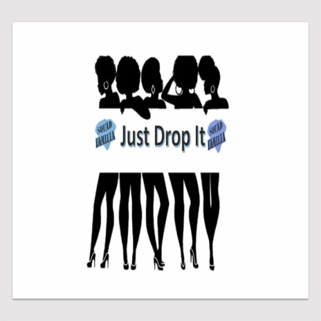Just Drop it | Boomplay Music