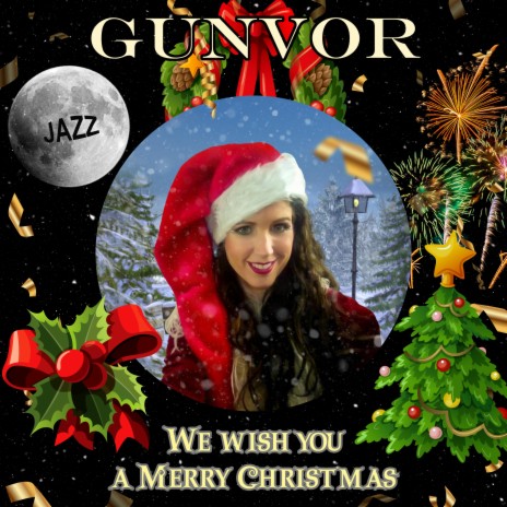 GUNVOR JAZZ We wish you a merry Christmas | Boomplay Music