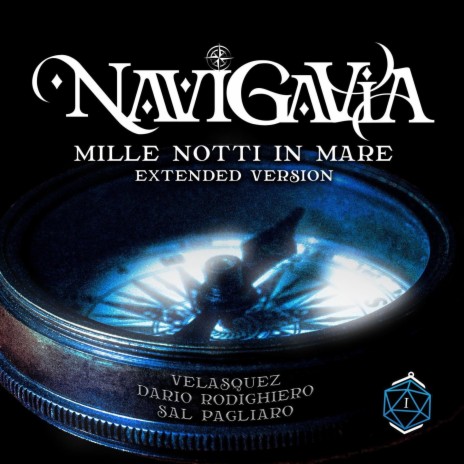 Navigavia - Mille notti in mare (Extended Version) ft. Dario Rodighiero & Salvatore Pagliaro | Boomplay Music