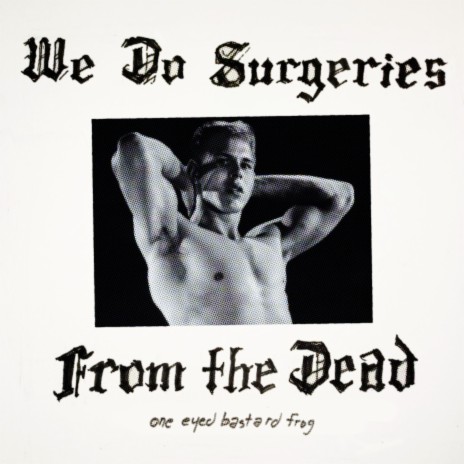 We Do Surgeries | Boomplay Music