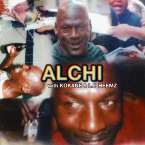 Alchi (feat. Kokane & L.O Heemz)