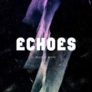 Echoes lyrics | Boomplay Music