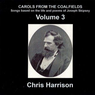 Carols From the Coalfields, Vol. 3