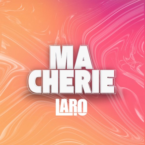 Ma Chérie | Boomplay Music