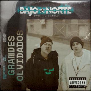 Bajo Norte (Grandes Olvidados)