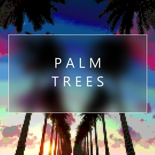 ｐａｌｍ　ｔｒｅｅｓ