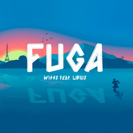 Fuga ft. Libiuz | Boomplay Music