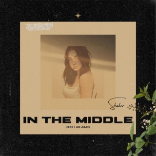 In The Middle ft. COBRA lyrics | Boomplay Music