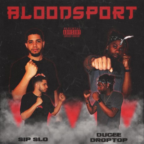 Bloodsport ft. Ducee' Droptop | Boomplay Music