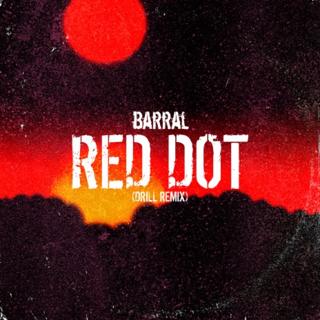 Red Dot (Drill Remix) | Boomplay Music
