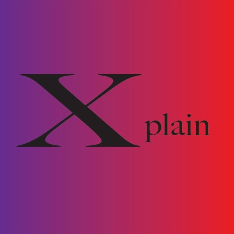 xplain | Boomplay Music