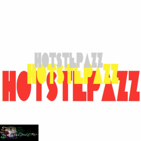 Hotstepazz ft. LORD KEN | Boomplay Music