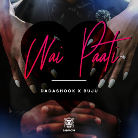Wai Paatie ft. Buju | Boomplay Music