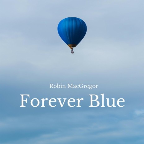 Forever Blue | Boomplay Music