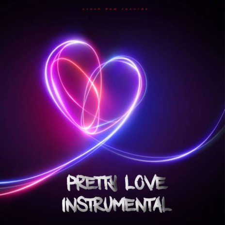 Pretty Love (Instrumental) | Boomplay Music