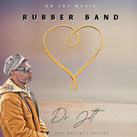 Rubber Band | Boomplay Music