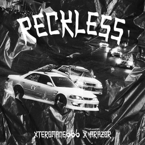 RECKLESS | Boomplay Music