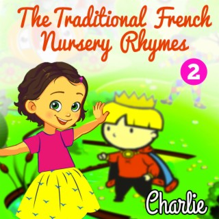 The Traditional French Nursery Rhymes (Volume 2)