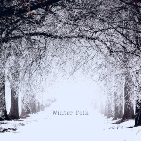 Winter Folk | Boomplay Music