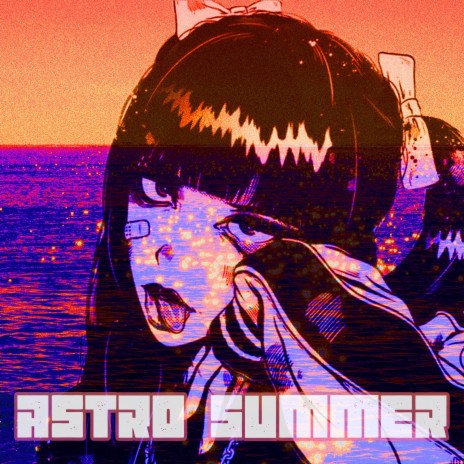 ASTROSUMMER ft. Astro Logic
