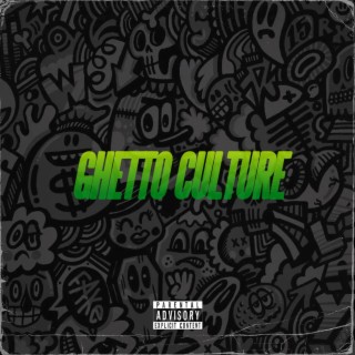 Ghetto Culture (feat. Kenny G Smith)