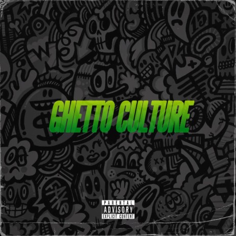 Ghetto Culture (feat. Kenny G Smith) | Boomplay Music