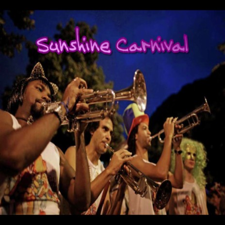 Sunshine Carnival | Boomplay Music