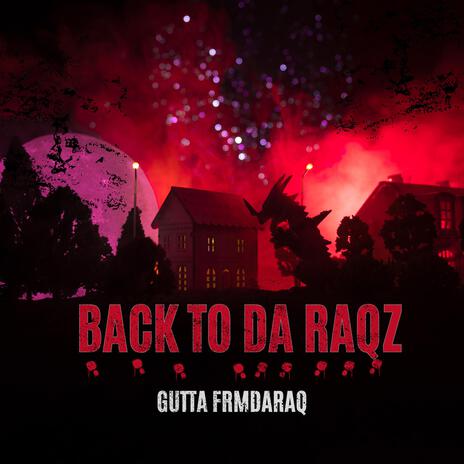 Back To Da Raqz | Boomplay Music