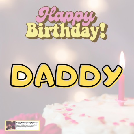 Happy Birthday DADDY New Song | Boomplay Music