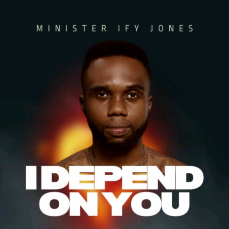 I depend on You | Boomplay Music
