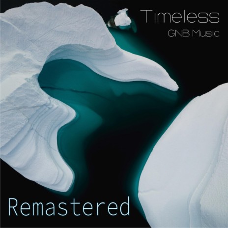 Timeless (Remastered)