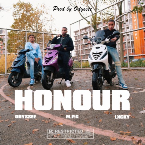 Honour (prodbyodysee Remix) ft. M.P.G & LXCKY | Boomplay Music