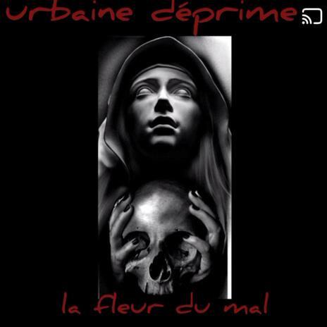 La fleur du mal | Boomplay Music