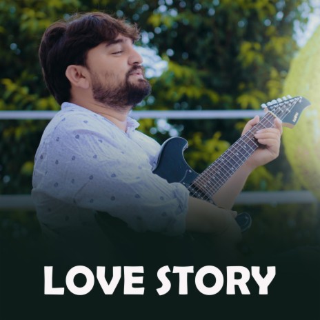 Love Story | Boomplay Music