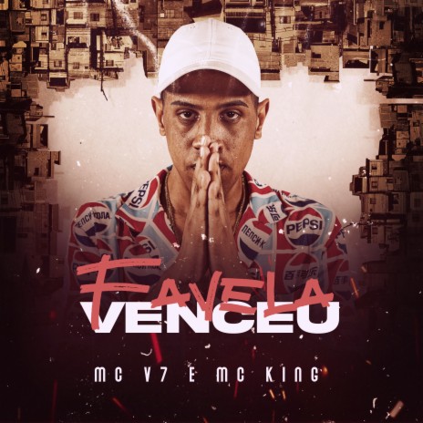 Favela Venceu ft. Mc King | Boomplay Music