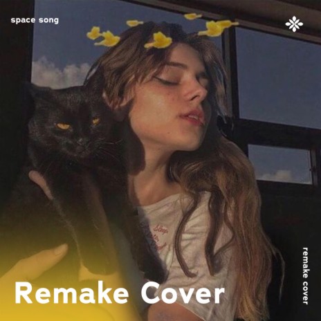 Space Song - Remake Cover ft. Popular Covers Tazzy & Tazzy | Boomplay Music