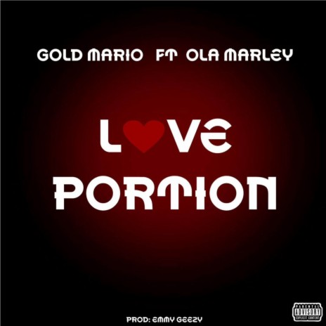 Love Portion ft. Ola Marley