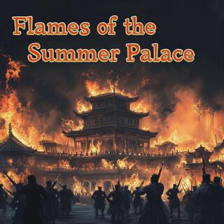 Flames of the Summer Palace