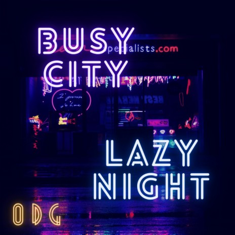 busy city, lazy night