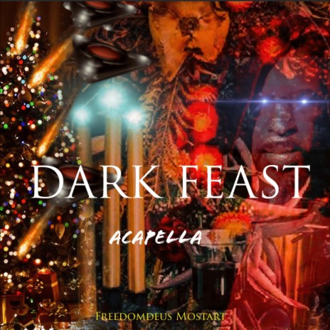 Dark Feast (Acapella) | Boomplay Music