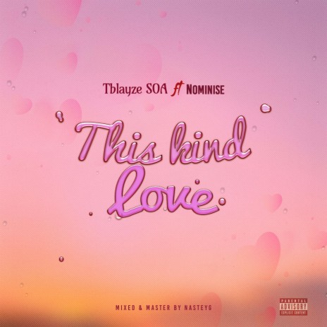 This Kind Love ft. Nominise | Boomplay Music